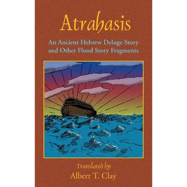 Atrahasis: An Ancient Hebrew Deluge Story