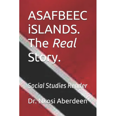 ASAFBEEC iSLANDS. The Real Story.: Social Studies Reader