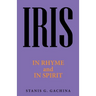 Iris: In Rhyme and in Spirit