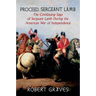 Proceed, Sergeant Lamb: The Continuing Saga of Sergeant Lamb During the American War of Independence