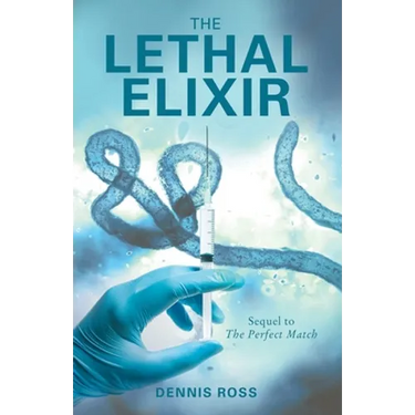 The Lethal Elixir