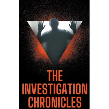 The Investigation Chronicles