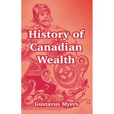 History of Canadian Wealth