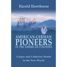 American German Pioneers in the Americas