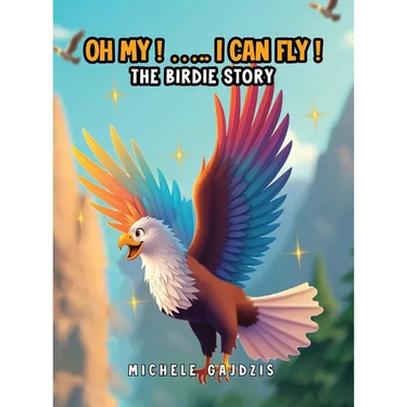 Oh My I Can Fly: The Birdie Story