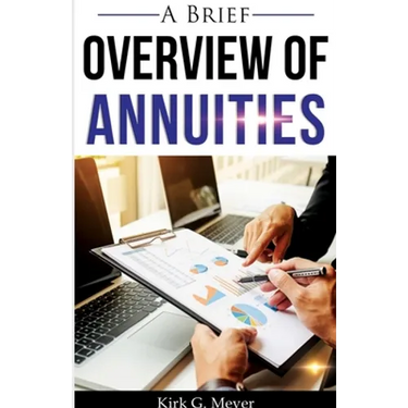 A Brief Overview of Annuities