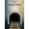The Signal-Man