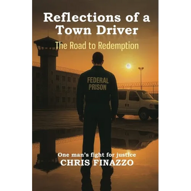 Reflections Of A Town Driver: The Road To Redemption