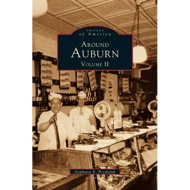 Around Auburn: Volume II