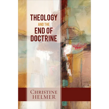 Theology and the End of Doctrine