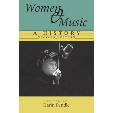 Women and Music: A History