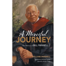 A Merciful Journey: The Memoir of Bill Pannell