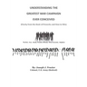 Understanding the Greatest War Campaign Ever Conceived: (Clarity from the Book of Proverbs and How to Win)