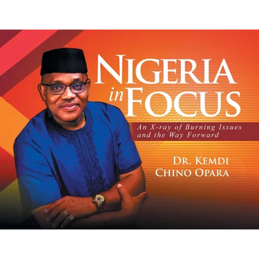 Nigeria in Focus: An X-ray of Burning Issues and the Way Forward