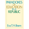 Paradoxes of Education in a Republic