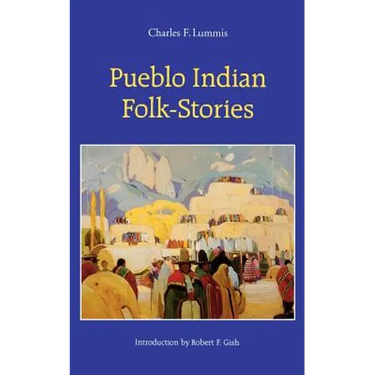 Pueblo Indian Folk-Stories