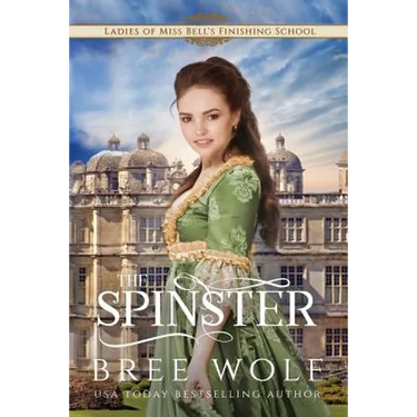 The Spinster: Prequel to the Forbidden Love Novella Series