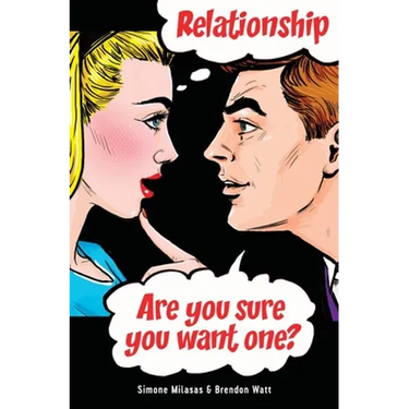 Relationship. Are you sure you want one?