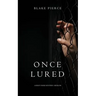 Once Lured (a Riley Paige Mystery--Book #4)