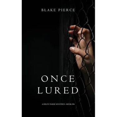 Once Lured (a Riley Paige Mystery--Book #4)