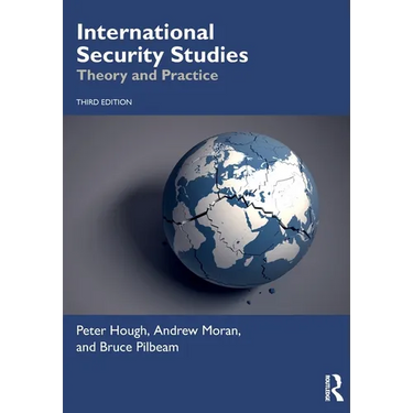 International Security Studies: Theory and Practice
