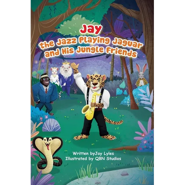 Jay the Jazz Playing Jaguar and His Jungle Friends: Let's jam with the letter J.