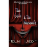 The Goth & The Housewife: Mafia, Murder, and Mayhem Series (as a Novelette)