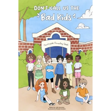Don't Call Us the Bad Kids