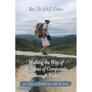 Walking the Way of St. James of Compostela Through Poetry: 40 Days of Solidarity with the Soul