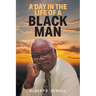 A Day in the Life of a Black Man
