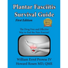 Plantar Fasciitis Survival Guide
