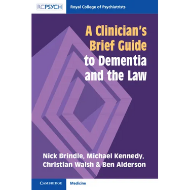A Clinician's Brief Guide to Dementia and the Law