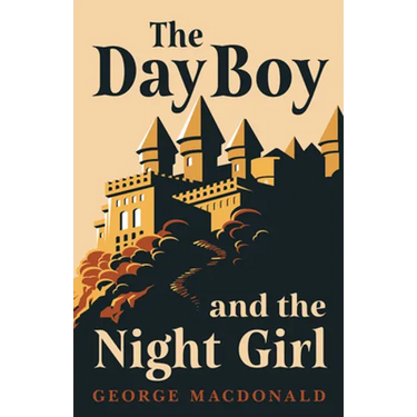 The Day Boy and the Night Girl (Fantasy and Horror Classics)