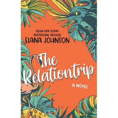 The Relationtrip: A Slow Burn Vacation Romance