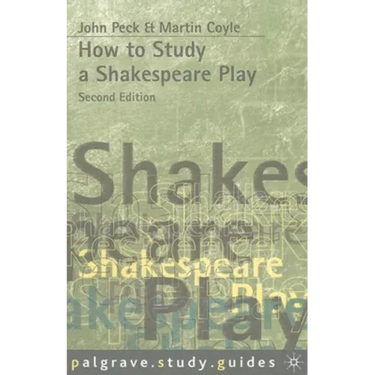 How to Study a Shakespeare Play