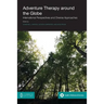 Adventure Therapy: International Perspectives and Diverse Approaches