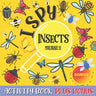 I Spy Insects Activity Book Volume 2: Guessing game activity book for kids and toddlers !i spy with my litle eye...! fun and cute insects + Bonus Word