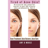 TIRED OF ACNE SKIN? Discover the Powerful Secrets to get Clearer Skin Permanently