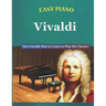 Easy Piano Vivaldi: The Friendly Way to Learn to Play the Classics