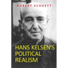 Hans Kelsen's Political Realism