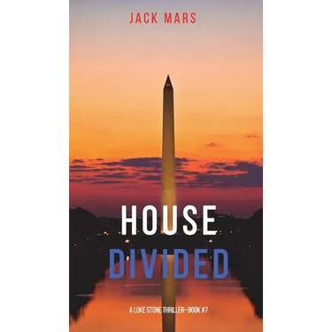 House Divided (A Luke Stone Thriller-Book 7)