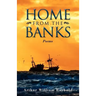 Home From The Banks