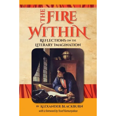 The Fire Within: Reflections on the Literary Imagination