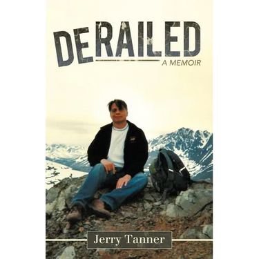 Derailed: A Memoir