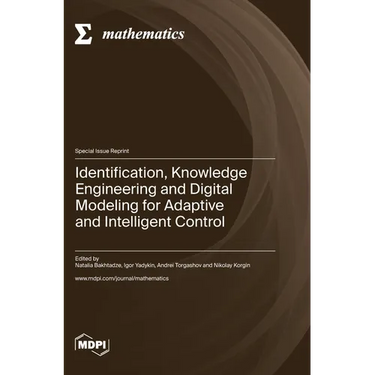 Identification, Knowledge Engineering and Digital Modeling for Adaptive and Intelligent Control