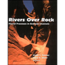 Rivers Over Rock