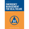 Emergency Management for Healthcare: Staff Education