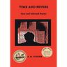 Time and Fevers: New and Selected Poems