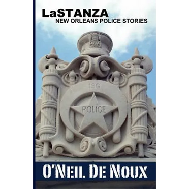LaStanza: New Orleans Police Stories