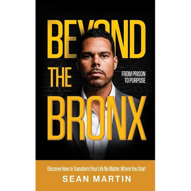 Beyond the Bronx: From Prison to Purpose